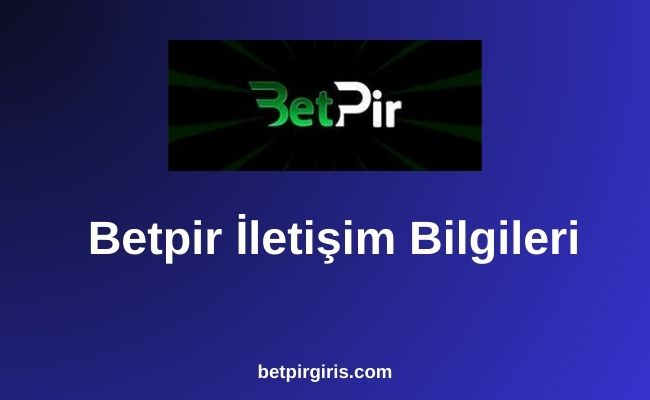Betpir İletişim Bilgileri